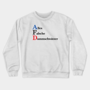 Anti AFD Gegen rechts Crewneck Sweatshirt